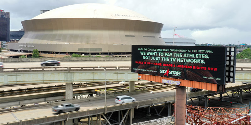 Six Star Pro Billboard - "We want to pay athletes. Not just the TV networks. Shake it up - Name, image & likeness rights now"